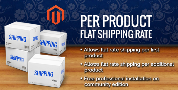 Per Product Flat Shipping Magento Extension - CodeCanyon Item for Sale