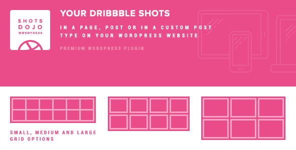 WPShotsDojo - Portofolio WordPress Plugin from Dribbble Shots - CodeCanyon Item for Sale
