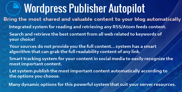 Wordpress Publisher Autopilot - CodeCanyon Item for Sale