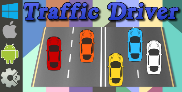 Traffic Driver - HTML5 Game (Construct 2 -CAPX) - CodeCanyon Item for Sale