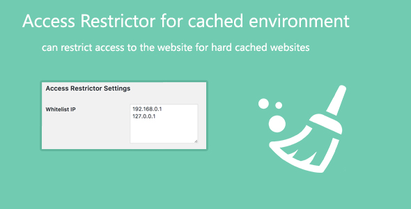 Access Restrictor for cached environment - CodeCanyon Item for Sale
