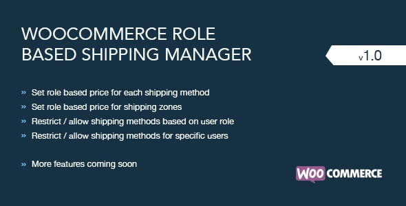 Role Based Shipping Manager For WooCommerce - CodeCanyon Item for Sale