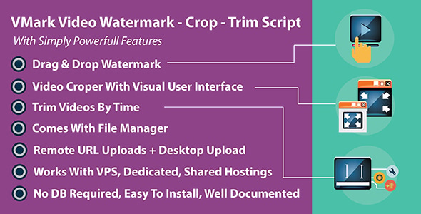 VMark Video Watermark - Crop - Trim PHP Script - CodeCanyon Item for Sale