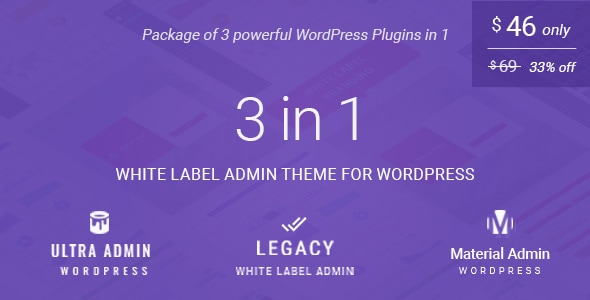 White label admin theme package for WordPress (3 in 1): (Ultra + Legacy + Material Admin) - CodeCanyon Item for Sale