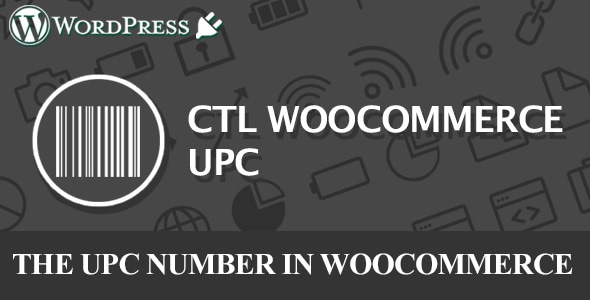 CTL Woocommerce UPC - CodeCanyon Item for Sale