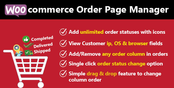 Woocommerce Custom Order Statuses and Order Page Manager - CodeCanyon Item for Sale