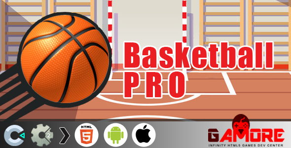Basketball PRO - HTML5 Game - Construct 2 & 3 CAPX ( Construct2 & C3 ...
