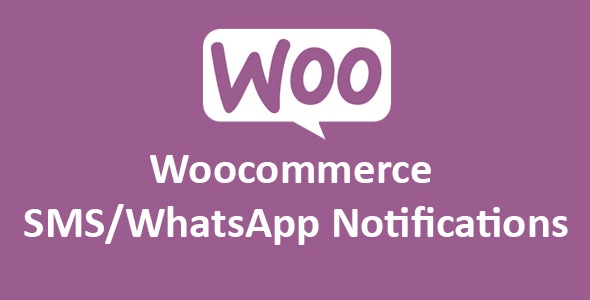 Woocommerce SMS/WhatsApp Notifications - CodeCanyon Item for Sale