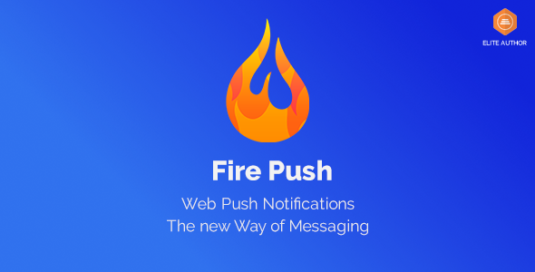 Fire Push - WordPress SMS & HTML Web Push Notifications (WooCommerce) - CodeCanyon Item for Sale