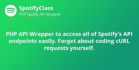 SpotifyClass - PHP Spotify API Wrapper - CodeCanyon Item for Sale