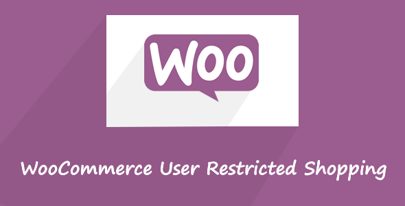 WooCommerce User Restricted Shopping - CodeCanyon Item for Sale