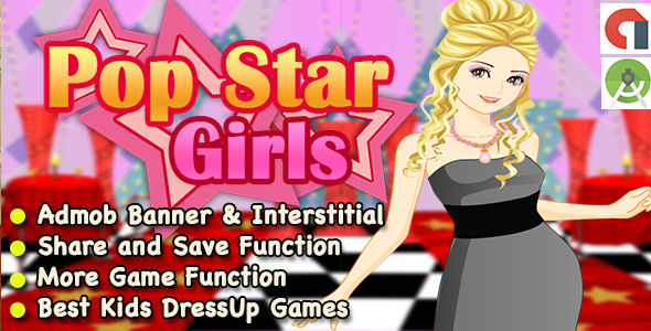 Pop Star Dress Up Games For Kids + Ready For Publish + Android - CodeCanyon Item for Sale