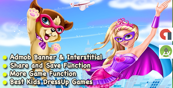 Super Girl Dress Up Game For Kids + Android + Ready For Publish - CodeCanyon Item for Sale