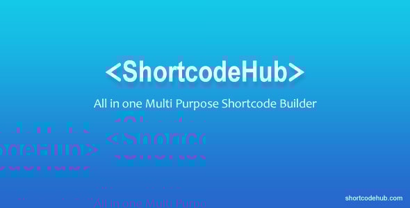 ShortcodeHub – MultiPurpose Shortcode Builder - CodeCanyon Item for Sale