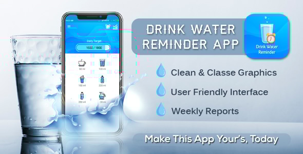 Drink Water reminder ( android 10 )b - CodeCanyon Item for Sale