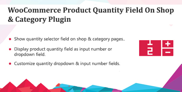 WooCommerce Product Quantity Field Plugin - CodeCanyon Item for Sale