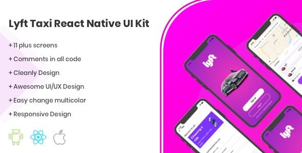 Lyft React Native UI Kit Taxi Template - CodeCanyon Item for Sale