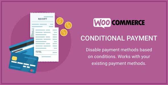 WooComerce Conditional Payment Gateway - CodeCanyon Item for Sale