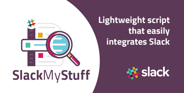 Slack My Stuff - Simple script with Slack integration - CodeCanyon Item for Sale
