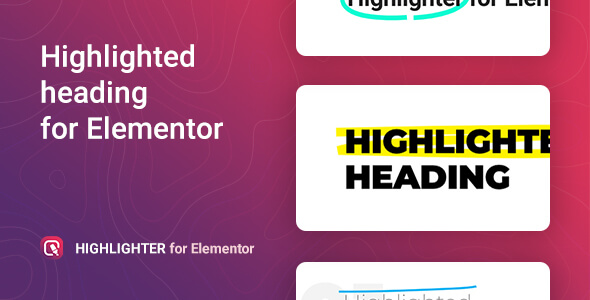 Highlighter – Highlighted heading for Elementor - CodeCanyon Item for Sale