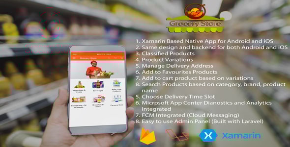 Android, iOS Grocery Store User, Driver App, Admin Panel - Xamarin Crossplatform - CodeCanyon Item for Sale