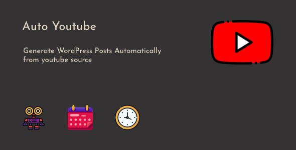 Auto Youtube - WordPress Youtube Video Scraper Plugin - CodeCanyon Item for Sale