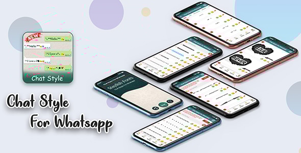 Chat Styler for Whatsapp 2020 - Android App + Admob + Facebook Integration - CodeCanyon Item for Sale