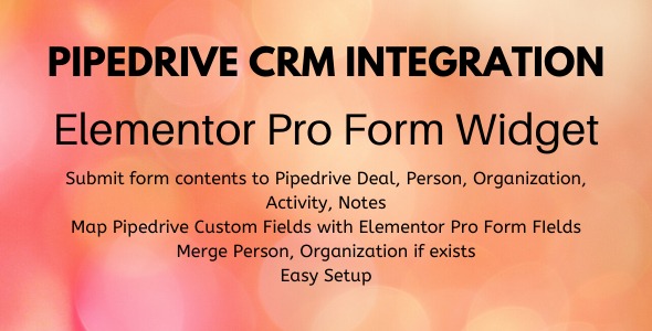 Pipedrive CRM Integration - Elementor Pro Form Widget - CodeCanyon Item for Sale