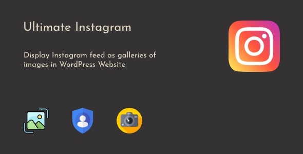 Ultimate Instagram - WordPress Instagram Photo Feed Gallery Plugin - CodeCanyon Item for Sale