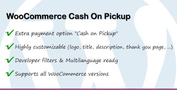 WooCommerce Cash On Pickup - CodeCanyon Item for Sale