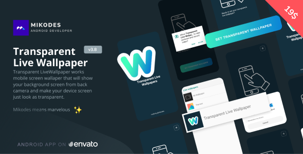Transparent Live Wallpaper - Android App - CodeCanyon Item for Sale