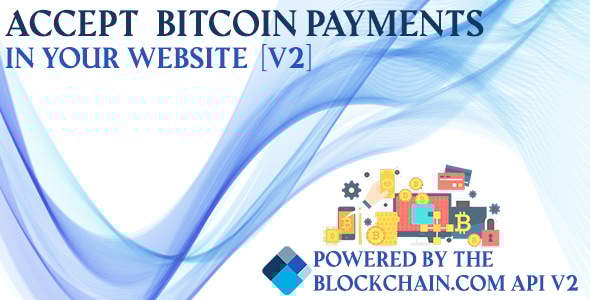 Blockchain Bitcoin Payments V2 - CodeCanyon Item for Sale