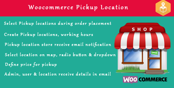 Woocommerce Pickup Locations (Local Pickup) wordpress plugin - CodeCanyon Item for Sale