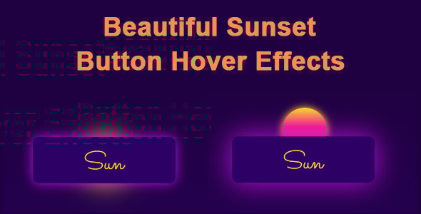 Beautiful Sunset Button Hover Effects - CodeCanyon Item for Sale