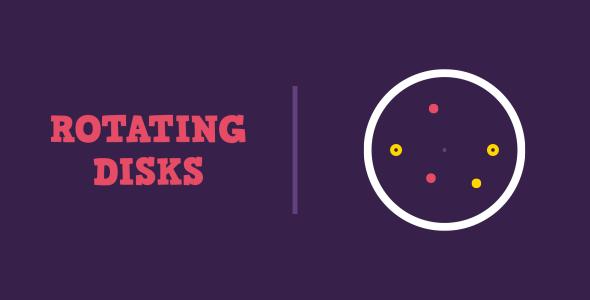 Rotating Disks | HTML5 | CONSTRUCT 3 - CodeCanyon Item for Sale