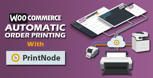 WooCommerce Automatic Order Printing - CodeCanyon Item for Sale