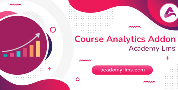 Academy LMS Course Analytics Addon - CodeCanyon Item for Sale