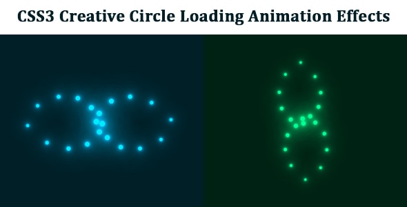 CSS3 Creative Circle Loading Animation Effects - CodeCanyon Item for Sale