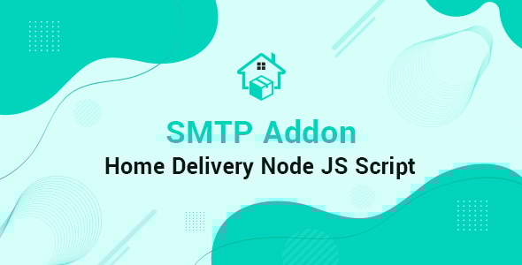 SMTP Home Delivery Node JS Addon - CodeCanyon Item for Sale