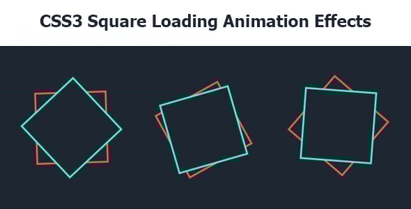 CSS3 Square Loading Animation Effects - CodeCanyon Item for Sale