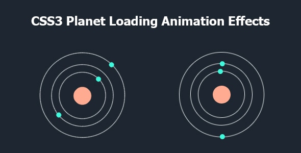 CSS3 Planet Loading Animation Effects - CodeCanyon Item for Sale