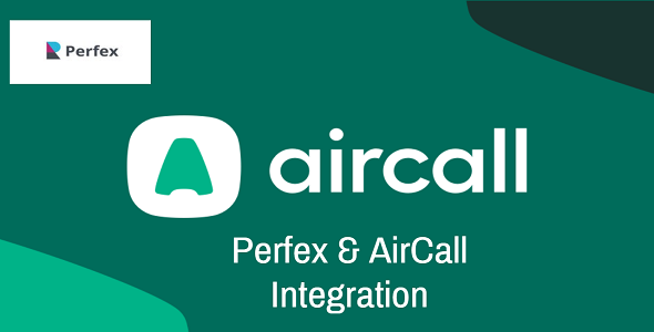 Aircall.io ® module for Perfexcrm - CodeCanyon Item for Sale