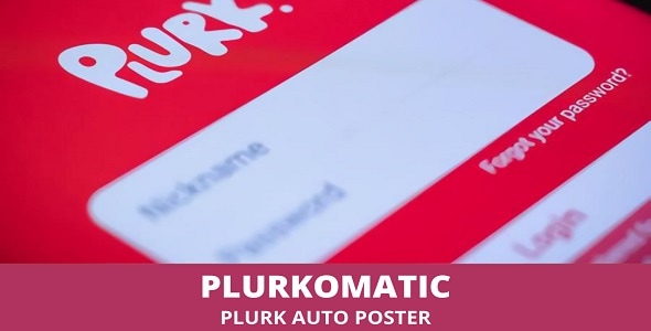 Plurkomatic - Plurk Auto Poster - CodeCanyon Item for Sale