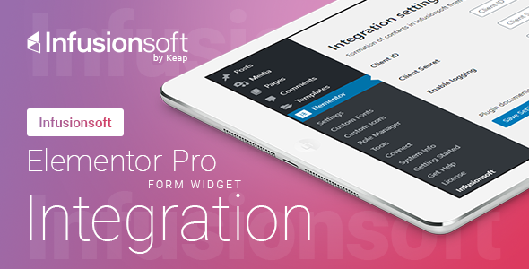 Elementor Pro Form Widget - Infusionsoft (Keap) CRM - Integration - CodeCanyon Item for Sale