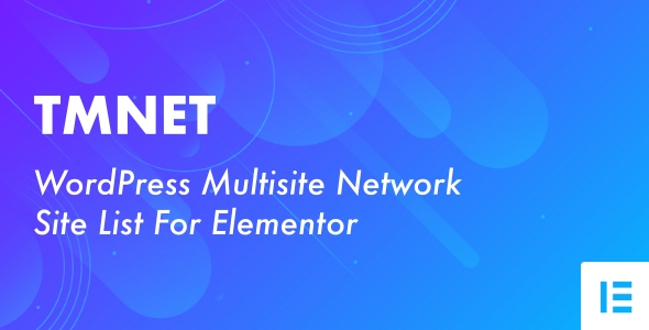 TMNET - WordPress Multisite Network Site List For Elementor - CodeCanyon Item for Sale