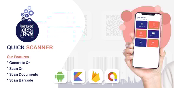 Quick Scanner - QR generator and scanner, barcode scanner and document scanner(Kotlin) - CodeCanyon Item for Sale
