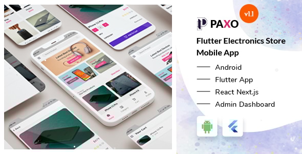 Paxo - Electronics Shop Flutter App + React Next Admin Dashboard - CodeCanyon Item for Sale