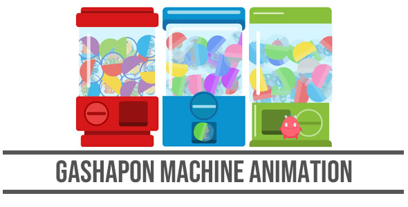 Gashapon Machine Animation - CodeCanyon Item for Sale