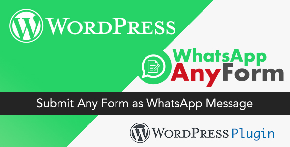 WordPress WhatsApp AnyForm Plugin - Submit Any Form as WhatsApp Message - WordPress Plugin - CodeCanyon Item for Sale