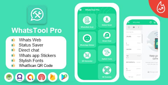 WhatsApp Tools Pro - (For WhatsApp & WhatsApp Business) - DM - Stylish Fonts - QR Generator, Scaner - CodeCanyon Item for Sale